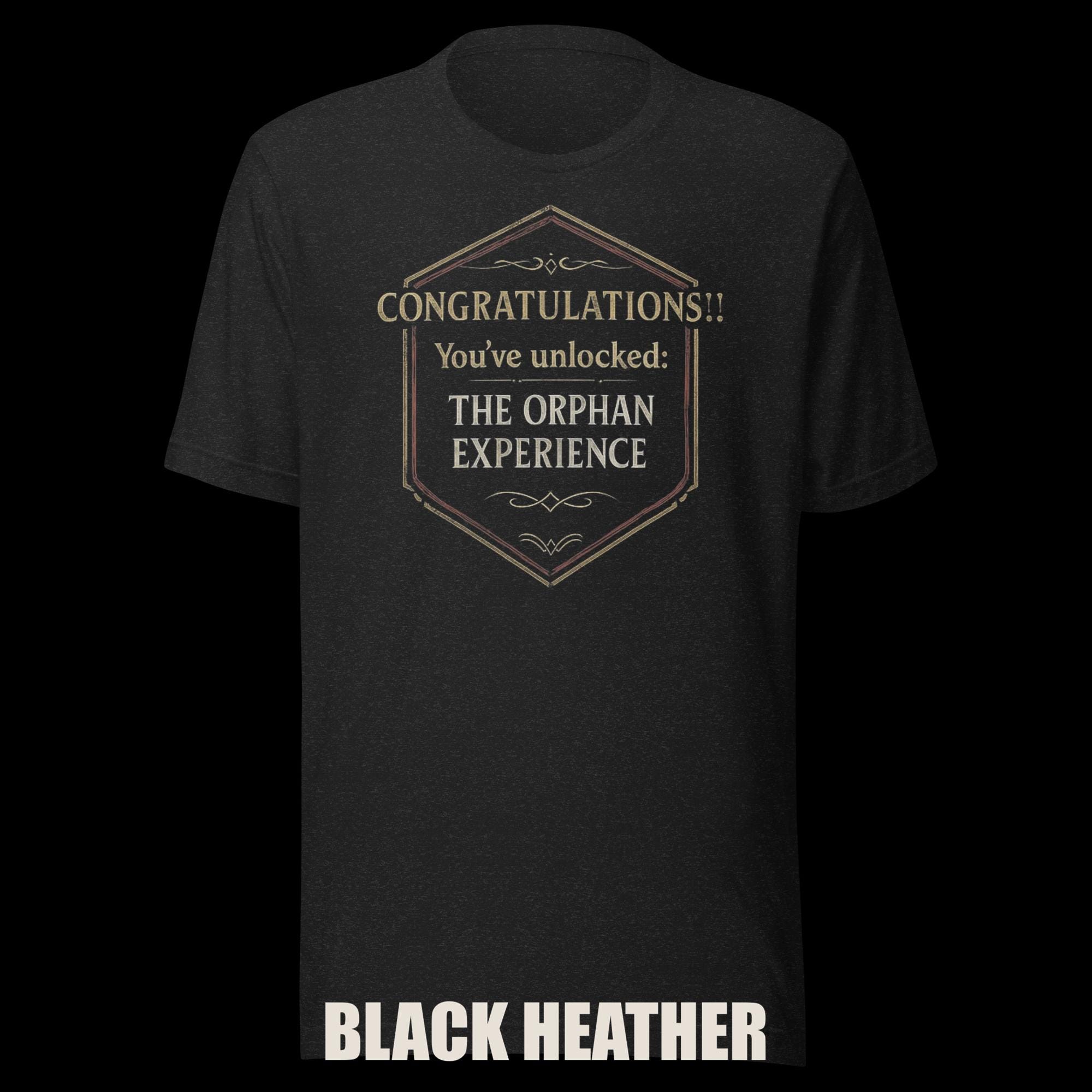 Achievement Tee “Congratulations! You’ve Unlocked: The Orphan Experience” additional view 2