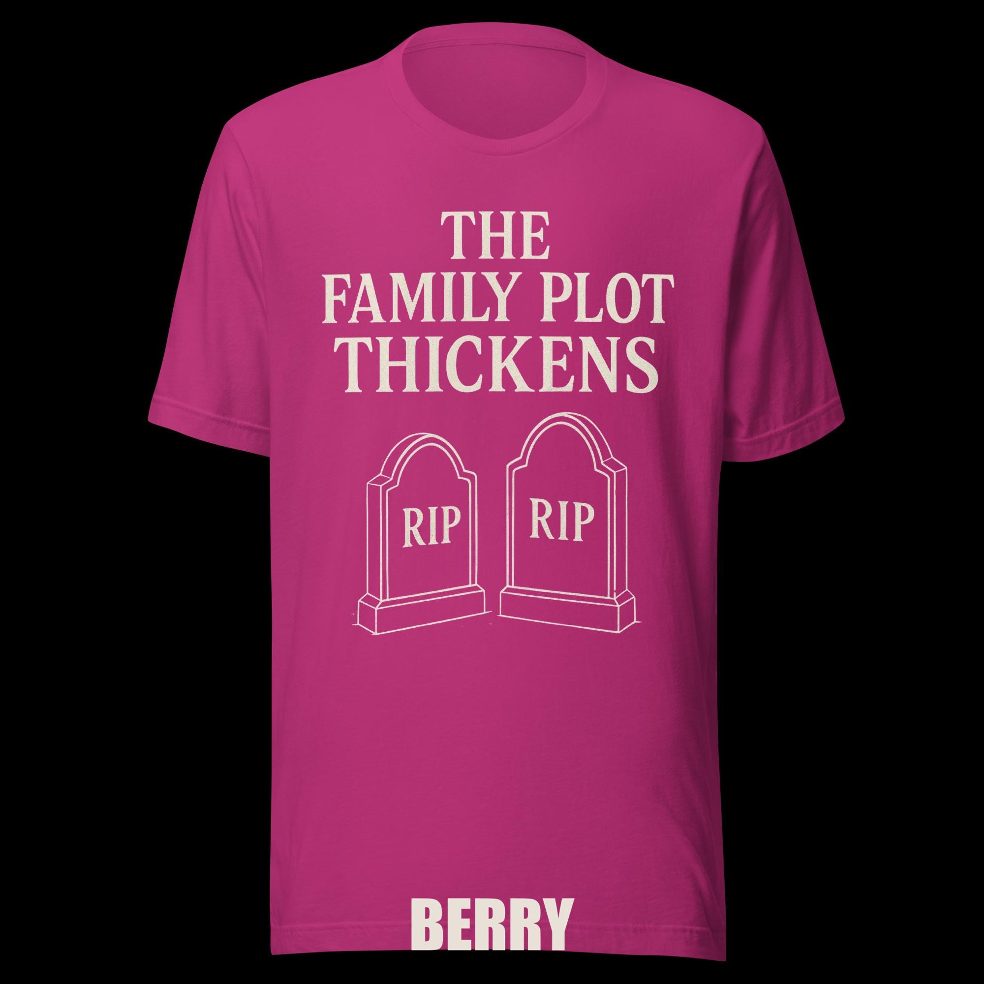 Tee “The Family Plot Thickens” additional view 2