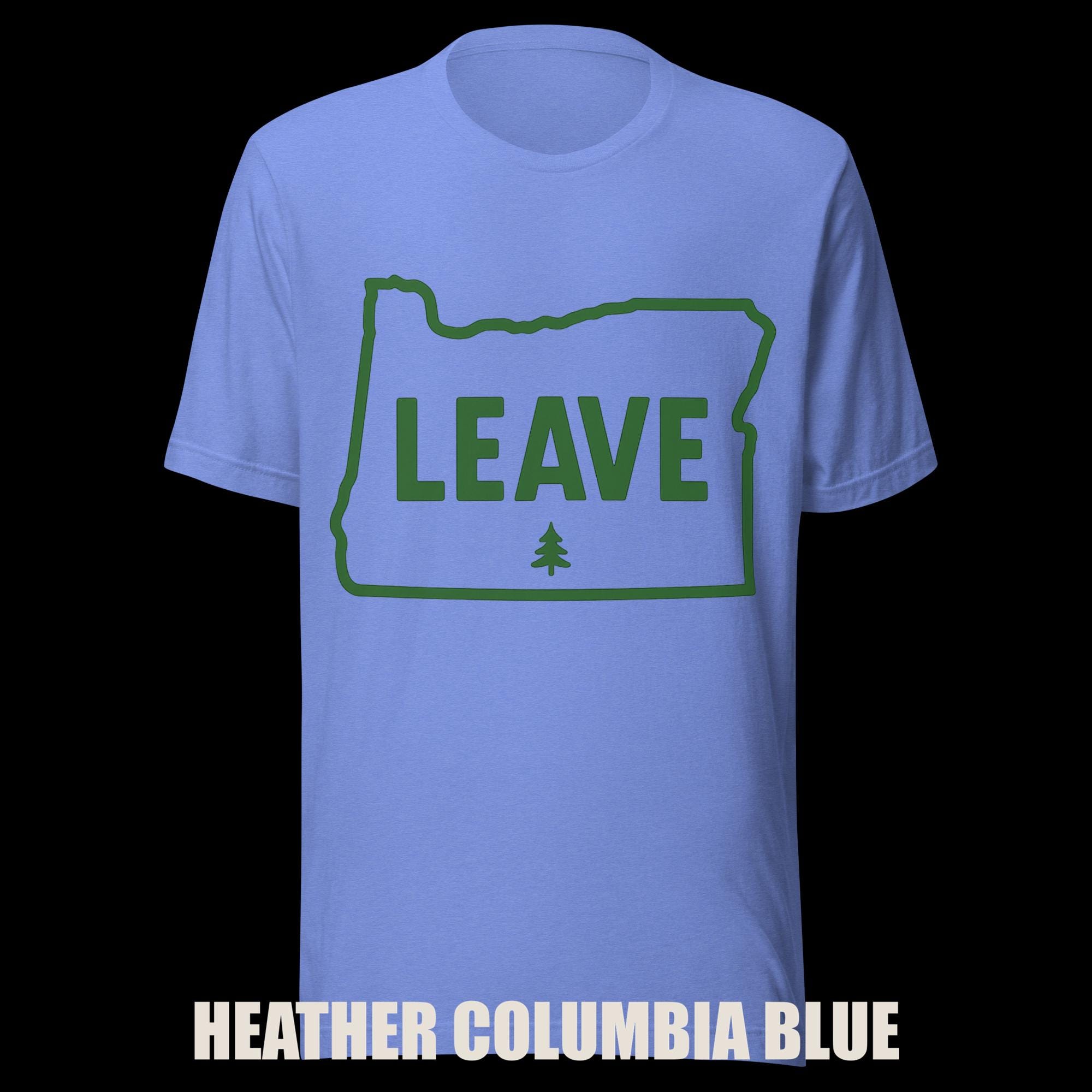 Oregon “LEAVE” T-Shirt additional view 3