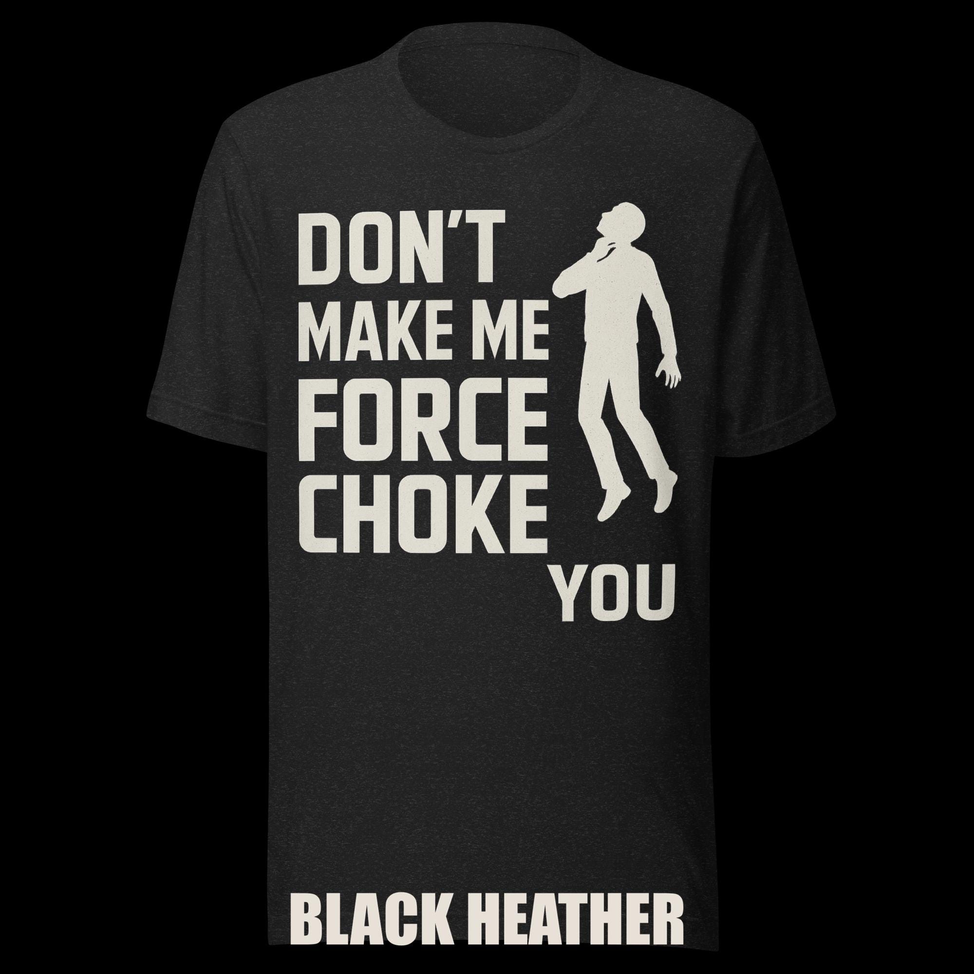 Force Choke Parody Shirt: Sci-Fi Geek Humor Tee additional view 2