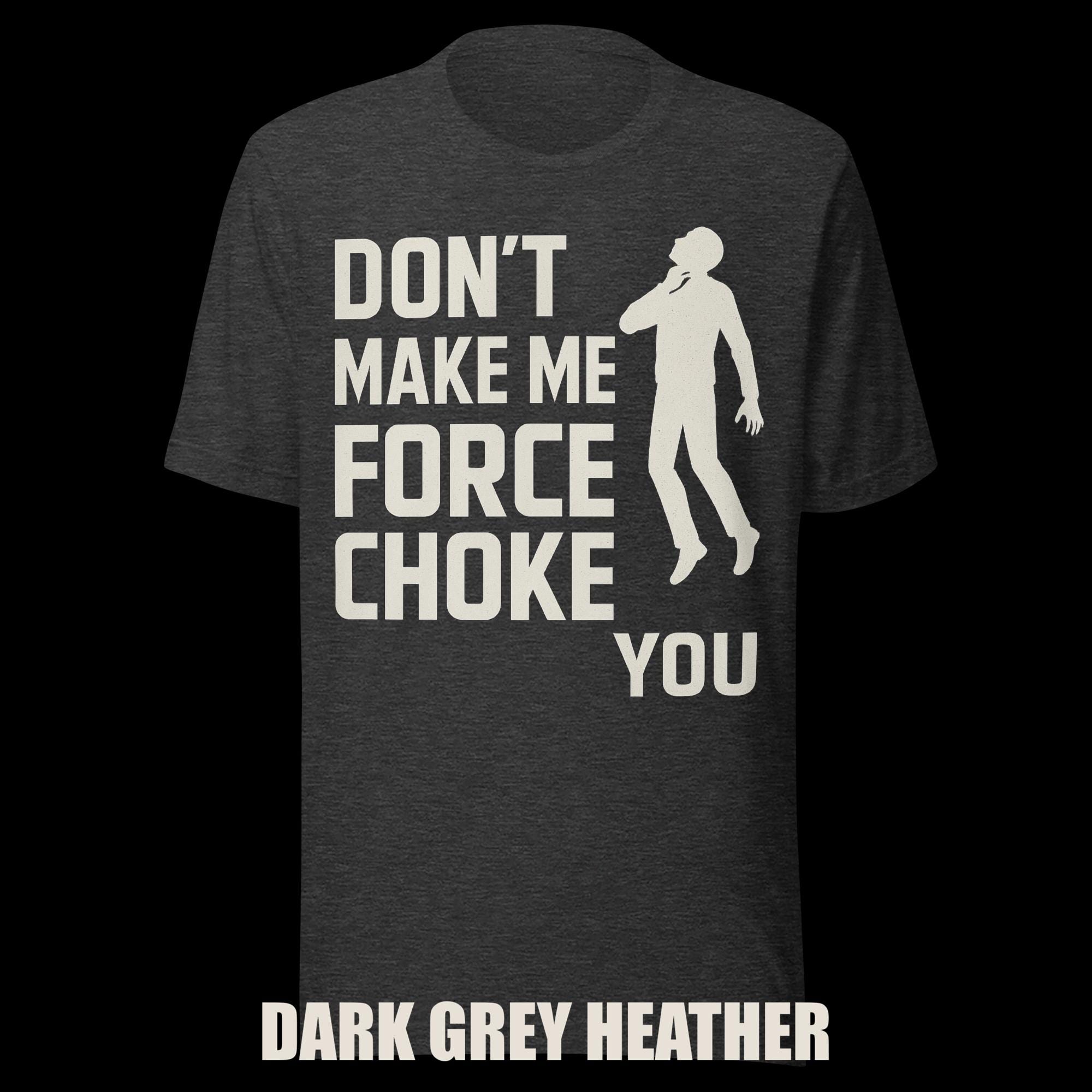 Force Choke Parody Shirt: Sci-Fi Geek Humor Tee additional view 3