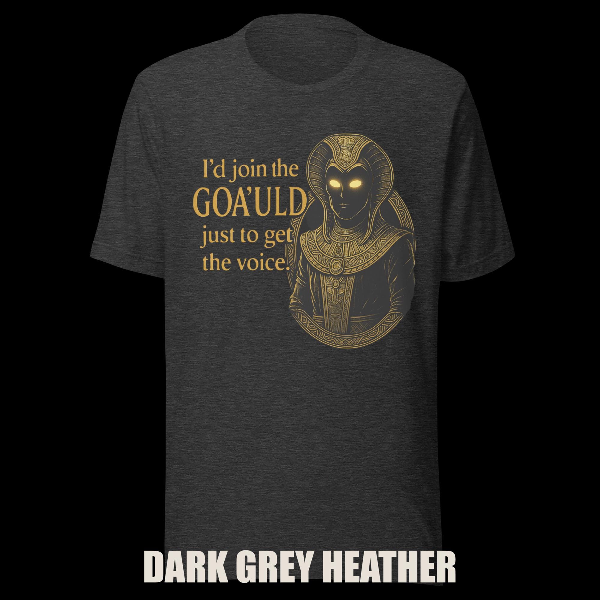 I’d Join the Goa’uld Just for the Voice additional view 3